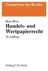 ISBN 9783406504051: Handels- und Wertpapierrecht. von / Grundrisse des Rechts