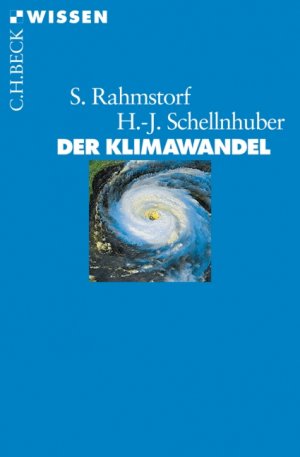 gebrauchtes Buch – Rahmstorf, Stefan; Schellnhuber – Der Klimawandel