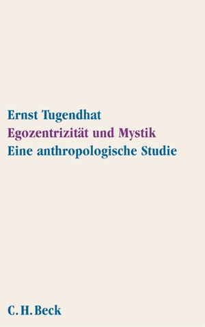 ISBN 9783406510496: Egozentrizität und Mystik - Eine anthropologische Studie