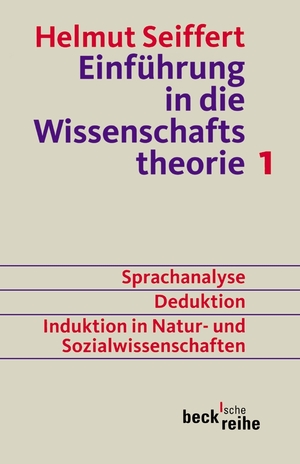 gebrauchtes Buch – Helmut Seiffert – Einführung in die Wissenschaftstheorie Band 1 / Sprachanalyse, Deduktion, Induktion in Natur- und Sozialwissenschaften