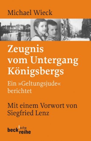 ISBN 9783406511158: Zeugnis vom Untergang Königsbergs