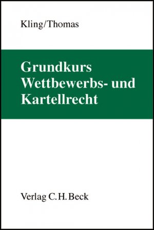 ISBN 9783406514104: Grundkurs Wettbewerbs- und Kartellrecht