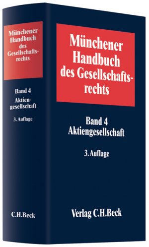 ISBN 9783406531026: Münchener Handbuch des Gesellschaftsrechts  Bd 4: Aktiengesellschaft