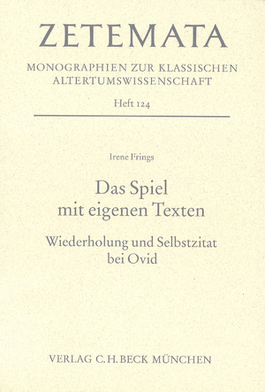 ISBN 9783406531521: Das Spiel mit eigenen Texten - Wiederholung und Selbstzitat bei Ovid