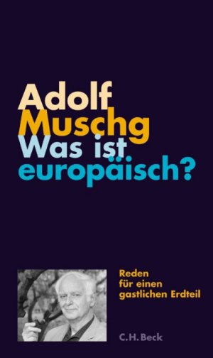 ISBN 9783406534447: Was ist europäisch?: Reden für einen gastlichen Erdteil