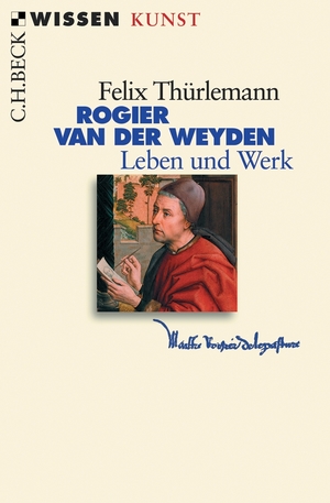 ISBN 9783406535925: Rogier van der Weyden - Leben und Werk