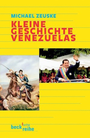 ISBN 9783406547720: Kleine Geschichte Venezuelas