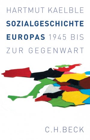 ISBN 9783406549847: Sozialgeschichte Europas - 1945 bis zur Gegenwart