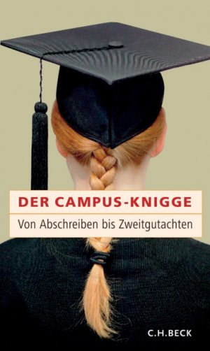 ISBN 9783406550621: Der Campus-Knigge