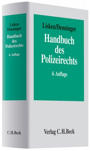 ISBN 9783406554322: Handbuch des Polizeirechts: Gefahrenabwehr, Strafverfolgung, Rechtsschutz Lisken, Hans; Denninger, Erhard; Rachor, Frederik; Frister, Helmut; Kniesel, Michael; Mokros, Reinhard; Petri, B. Thomas; Posc