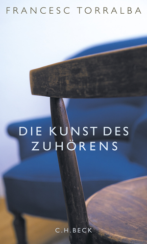 ISBN 9783406563454: Die Kunst des Zuhörens. A. d. Katalan. v. Theres Moser u. Jordi Müller.