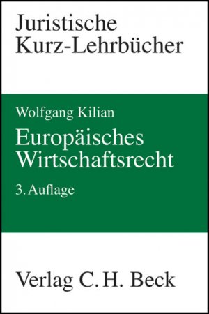 ISBN 9783406580628: Europäisches Wirtschaftsrecht