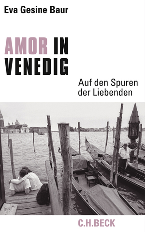 ISBN 9783406582301: Amor in Venedig - Auf den Spuren der Liebenden