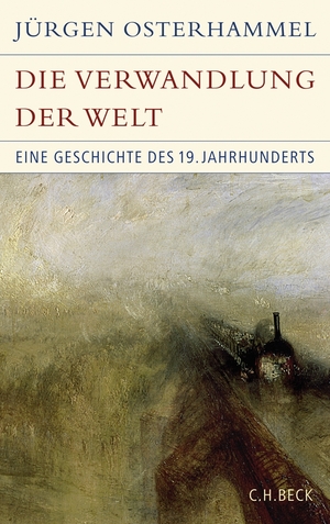 gebrauchtes Buch – Jürgen Osterhammel – Die Verwandlung der Welt: Eine Geschichte des 19. Jahrhunderts (Historische Bibliothek der Gerda Henkel Stiftung)