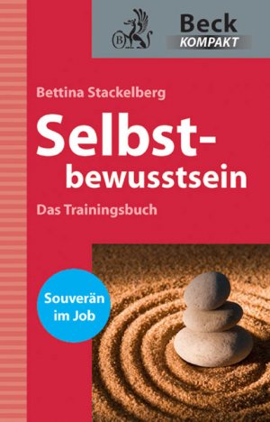 ISBN 9783406585586: Selbstbewusstsein - Das Trainingsbuch