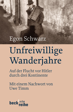 ISBN 9783406586866: Unfreiwillige Wanderjahre - Auf der Flucht vor Hitler durch drei Kontinente