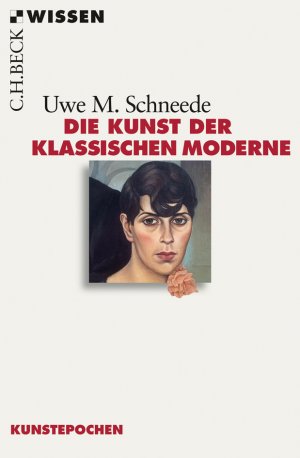 ISBN 9783406591105: Die Kunst der Klassischen Moderne