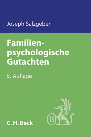 ISBN 9783406598012: Familienpsychologische Gutachten - Rechtliche Vorgaben und sachverständiges Vorgehen