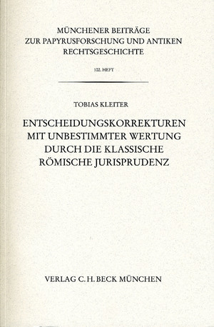 ISBN 9783406600234: Entscheidungskorrekturen mit unbestimmter Wertung durch die klassische römische Jurisprudenz