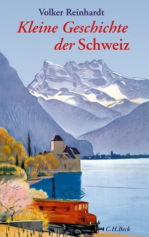 ISBN 9783406605017: Kleine Geschichte der Schweiz