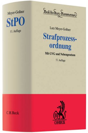 ISBN 9783406606007: Strafprozessordnung: Gerichtsverfassungsgesetz, Nebengesetze und ergänzende Bestimmungen