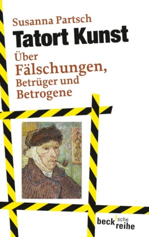 gebrauchtes Buch – Susanna Partsch – Tatort Kunst - Über Fälschungen, Betrüger und Betrogene / Mit 24 Abbildungen im Text (TB)