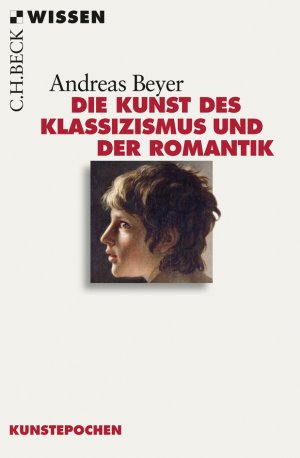 ISBN 9783406607622: Die Kunst des Klassizismus und der Romantik