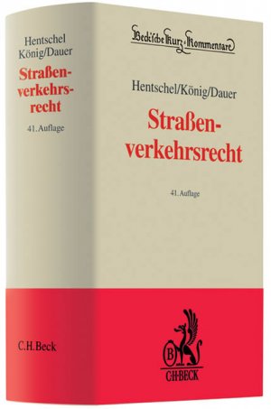 gebrauchtes Buch – Hentschel, Peter; König – Straßenverkehrsrecht - Straßenverkehrsgesetz, Straßenverkehrs-Ordnung, Fahrerlaubnis-Verordnung, Fahrzeug-Zulassungsverordnung, Straßenverkehrs-Zulassungs-Ordnung, EG-Fahrzeuggenehmigungsverordnung (Auszug), Bußgeldkatalog, Gesetzesmaterialien, Verwaltung