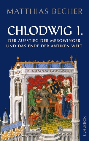 ISBN 9783406613708: Chlodwig I. - Der Aufstieg der Merowinger und das Ende der antiken Welt