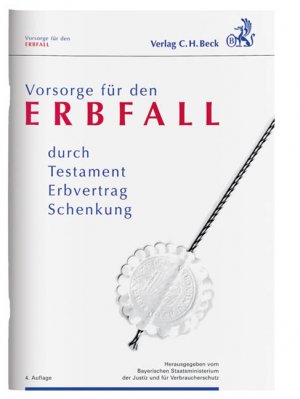 gebrauchtes Buch – Vorsorge für den Erbfall : durch Testament, Erbvertrag, Schenkung