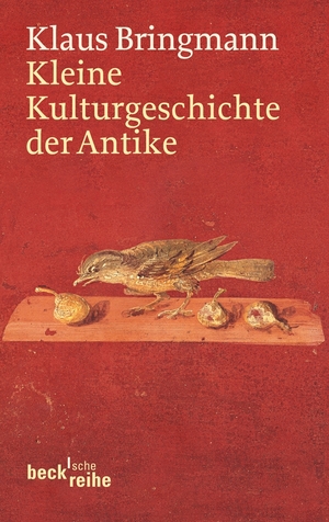 ISBN 9783406621109: Kleine Kulturgeschichte der Antike