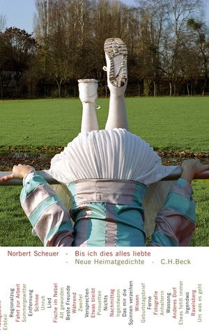 ISBN 9783406621727: Bis ich dies alles liebte – Neue Heimatgedichte