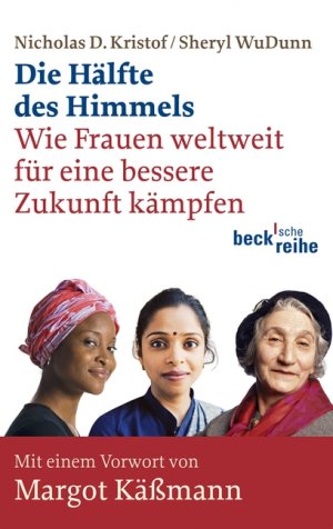 ISBN 9783406621802: Die Hälfte des Himmels - Wie Frauen weltweit für eine bessere Zukunft kämpfen