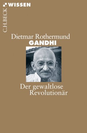 ISBN 9783406624605: Gandhi - Der gewaltlose Revolutionär