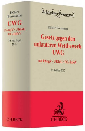 gebrauchtes Buch – Köhler, Helmut; Bornkamm, Joachim; Baumbach, Adolf; Hefermehl, Wolfgang – Gesetz gegen den unlauteren Wettbewerb - Preisangabenverordnung, Unterlassungsklagengesetz, Dienstleistungs-Informationspflichten-Verordnung