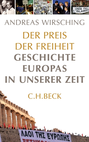 gebrauchtes Buch – Andreas Wirsching – Der Preis der Freiheit - Geschichte Europas in unserer Zeit