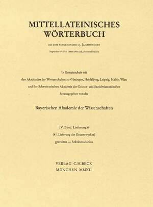 ISBN 9783406639326: Mittellateinisches Wörterbuch 41. Lieferung (gratuitus - hebdomadarius)