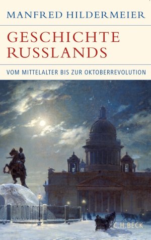 ISBN 9783406645518: Geschichte Russlands - Vom Mittelalter bis zur Oktoberrevolution