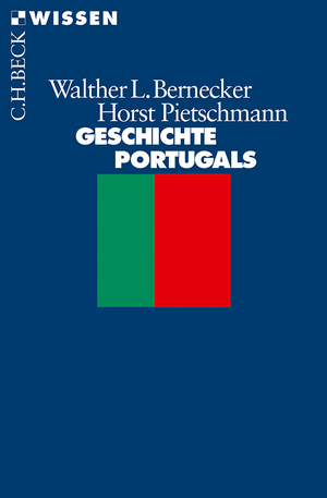 ISBN 9783406663758: Geschichte Portugals - Vom Spätmittelalter bis zur Gegenwart