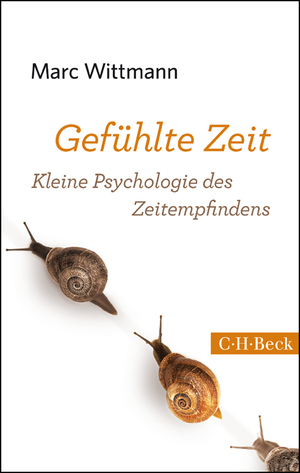 ISBN 9783406664274: Gefühlte Zeit - Kleine Psychologie des Zeitempfindens