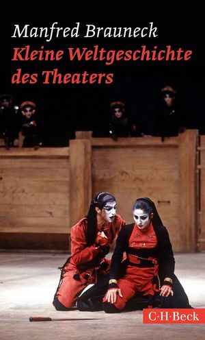 ISBN 9783406668517: Kleine Weltgeschichte des Theaters