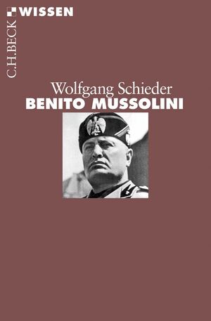 ISBN 9783406669828: Benito Mussolini