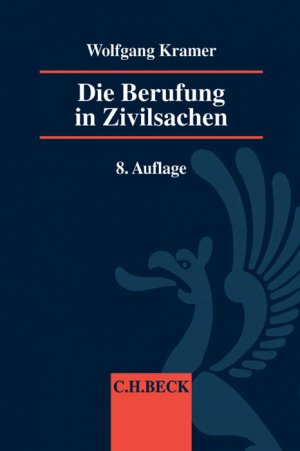 ISBN 9783406670572: Die Berufung in Zivilsachen: Für Praxis und Ausbildung