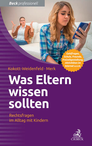 ISBN 9783406676901: Was Eltern wissen sollten - Rechtsfragen im Alltag mit Kindern