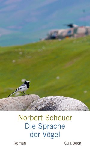 ISBN 9783406677458: Die Sprache der Vögel – Roman