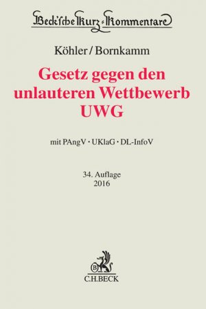 ISBN 9783406681769: Gesetz gegen den unlauteren Wettbewerb – Preisangabenverordnung, Unterlassungsklagengesetz, Dienstleistungs-Informationspflichten-Verordnung