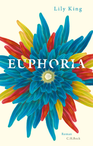 gebrauchtes Buch – Lily King – Euphoria : Roman