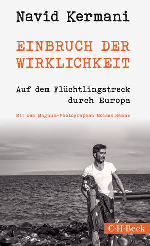 ISBN 9783406692086: Einbruch der Wirklichkeit - Auf dem Flüchtlingstreck durch Europa