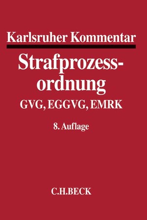 ISBN 9783406695117: Karlsruher Kommentar zur Strafprozessordnung - mit GVG, EGGVG und EMRK