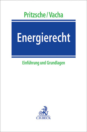 ISBN 9783406695605: Energierecht - Einführung und Grundlagen